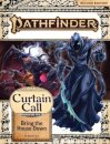 Pathfinder Adventure Path: Bring the House Down