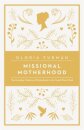 Missional Motherhood