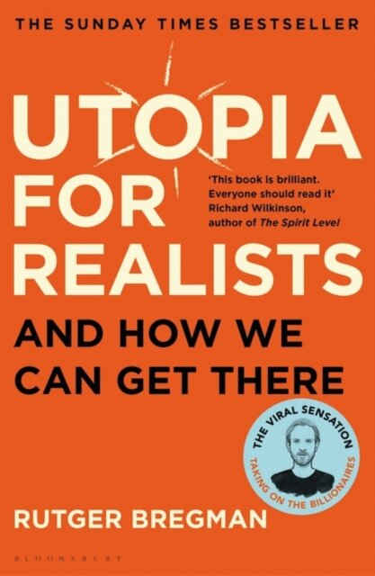 Utopia For Realists
