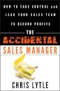 The Accidental Sales Manager