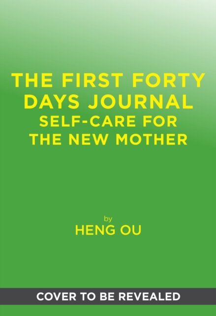 The First Forty Days Journal