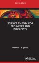 Science Theory for Engineers and Physicists