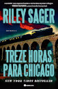 Treze Horas Para Chicago