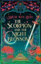 The Scorpion And The Night Blossom