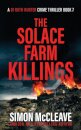 The Solace Farm Killings