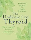 The Underactive Thyroid