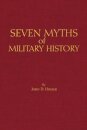 Seven Myths of Military History