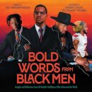 Bold Words from Black Men