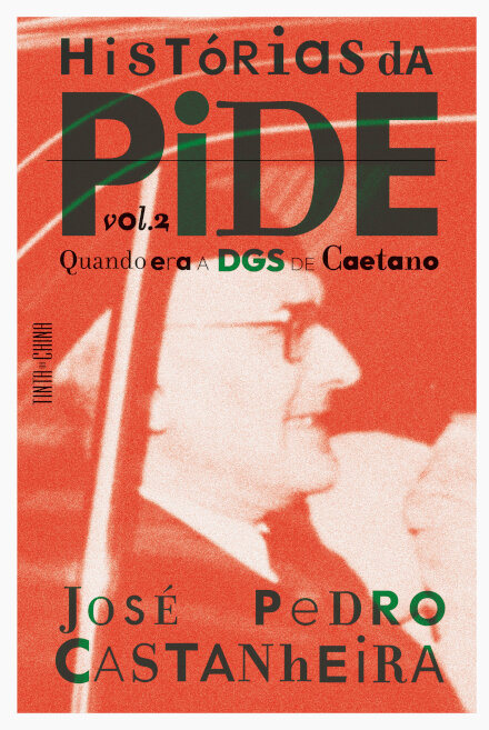 Histórias da PIDE - Volume 2: