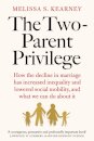 The Two-Parent Privilege