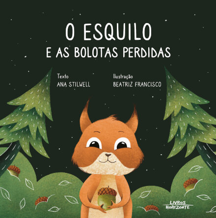 O Esquilo E As Bolotas Perdidas