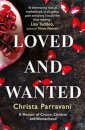 Loved and Wanted