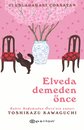 Elveda Demeden Once