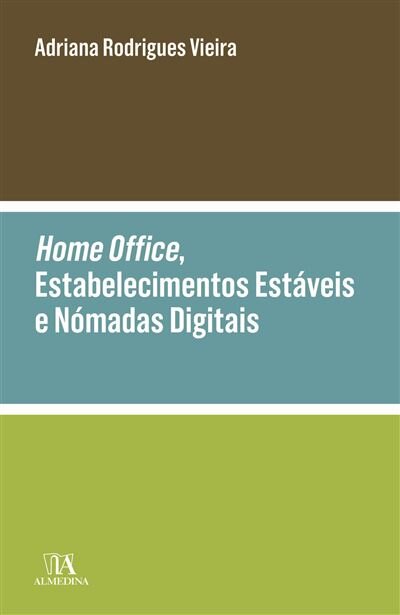 Home Office, Estabelecimentos Estáveis E Nómadas Digitais