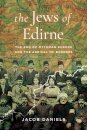 The Jews of Edirne