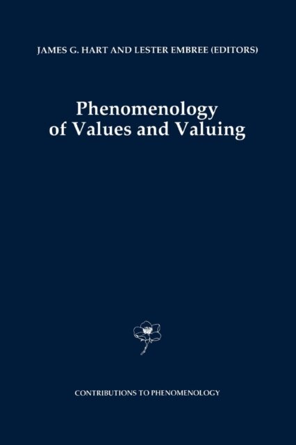 Phenomenology of Values and Valuing