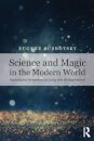 Science and Magic in the Modern World