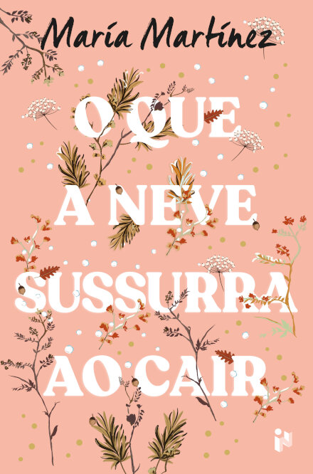 O Que A Neve Sussurra Ao Cair