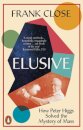 Elusive