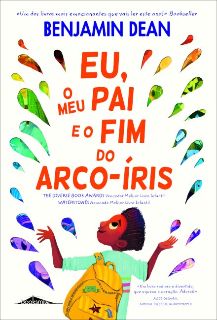 Eu, o Meu Pai e o Fim do Arco-íris