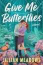 Give Me Butterflies
