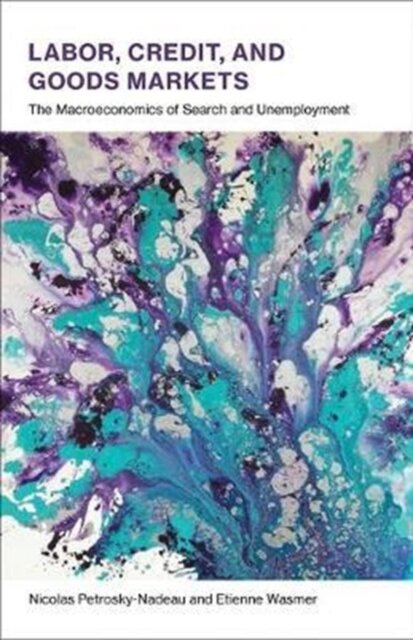 Labor, Credit, and Goods Markets