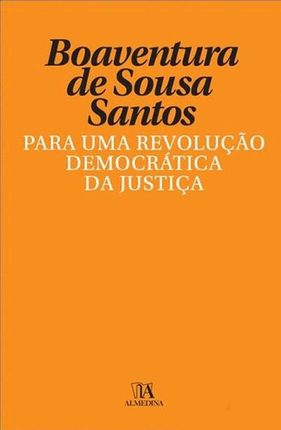 Para uma Revolução Democrática da Justiça