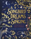 A Songbird Dreams of Singing