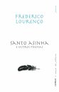 Santo Asinha E Outros Poemas