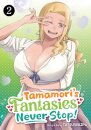 Tamamori's Fantasies Never Stop! Vol. 2