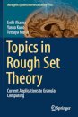 Topics in Rough Set Theory
