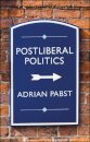 Postliberal Politics
