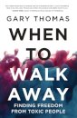 When to Walk Away