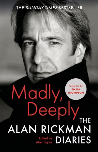 Madly Deeply: The Alan Rickman Diaries