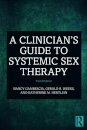 A Clinician's Guide to Systemic Sex Therapy