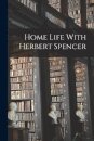 Home Life With Herbert Spencer