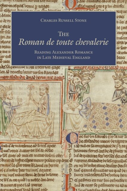 The Roman De Toute Chevalerie