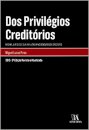 Dos Privilégios Creditórios