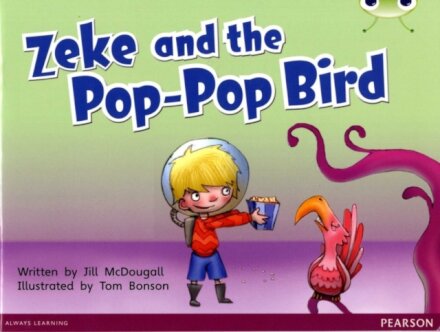 Bug Club Blue C (KS1) Zeke and the Pop-Pop Bird 6-pack