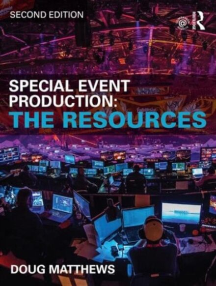Special Event Production: The Resources