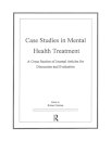 Case Studies in Mental Health Treatment