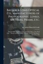 Bausch & Lomb Optical Co., Manufacturers of Photographic Lenses, Shutters, Prisms, Etc.
