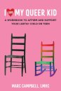 I Love My Queer Kid