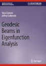 Geodesic Beams in Eigenfunction Analysis