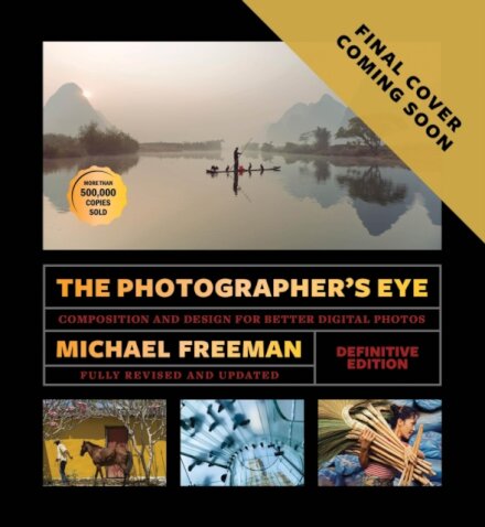 The Photographer's Eye (Definitive Edition)