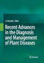 Recent Advances in the Diagnosis and Management of Plant Diseases
