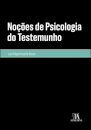 Noções De Psicologia Do Testemunho