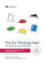 Six Thinking Hats for Schools and Families - Teachers Guide