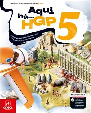 Aqui há... HGP! - História e Geografia de Portugal - 5.º Ano Manual 2025