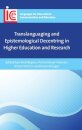 Translanguaging and Epistemological Decentring in Higher Education and Research